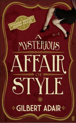 Gilbert Adair: A Mysterious Affair Of Style