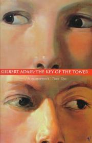 Gilbert Adair: The Key Of The Tower
