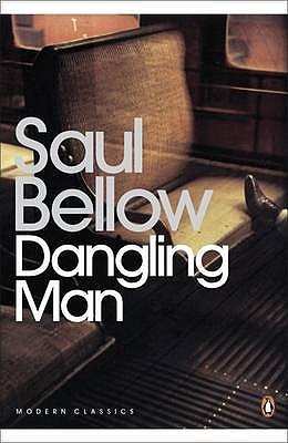Saul Bellow: Dangling Man