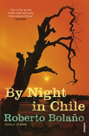 Roberto Bolaño: By Night In Chile