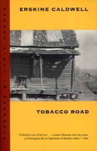 Erskine Caldwell: Tobacco Road