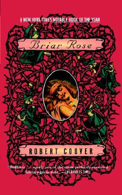 Robert Coover: Briar Rose
