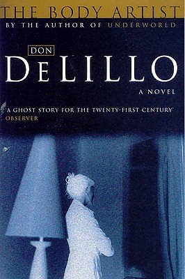 Don DeLillo: The Body Artist