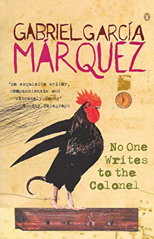 Gabriel García Márquez: No One Writes To The Colonel