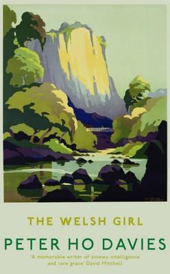 Peter Ho Davies: The Welsh Girl