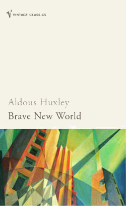 Aldous Huxley: Brave New World