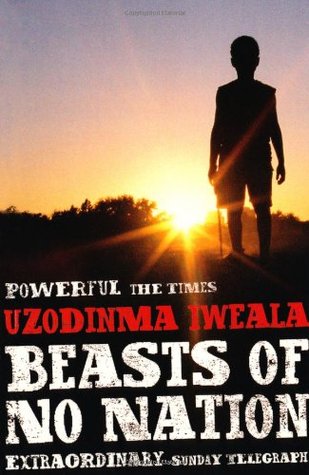 Uzodinma Iweala: Beasts Of No Nation