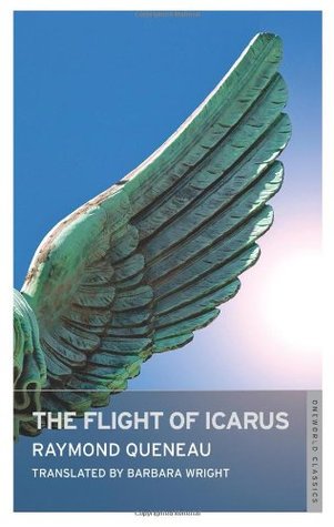 Raymond Queneau: The Flight Of Icarus