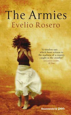 Evelio Rosero: The Armies