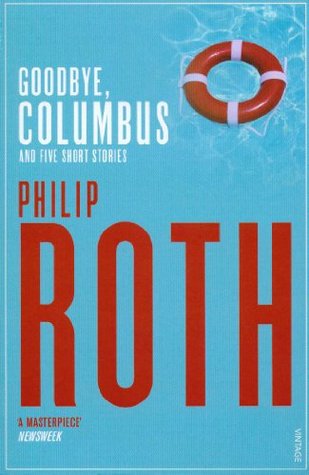 Philip Roth: Goodbye, Columbus
