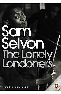 Sam Selvon: The Lonely Londoners