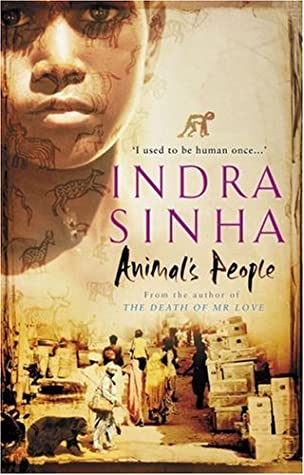 Indra Sinha: Animal's People