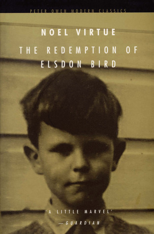 Noel Virtue: The Redemption Of Elsdon Bird