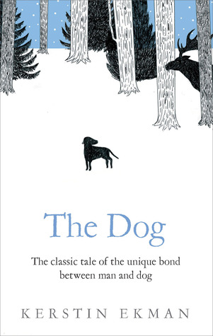 Kerstin Ekman: The Dog